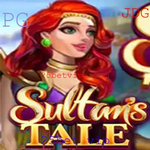 Sultanstale: Descubra o Fascinante Mundo do Jogo com 25bet VIP