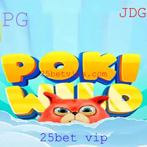 Descubra o Universo do Jogo PokiWild e a Experiência Exclusiva do 25bet VIP